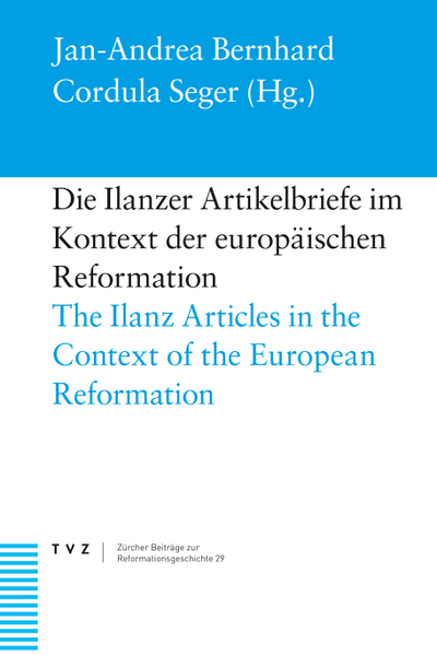 Cover von Die Ilanzer Artikelbriefe im Kontext der europäischen Reformation