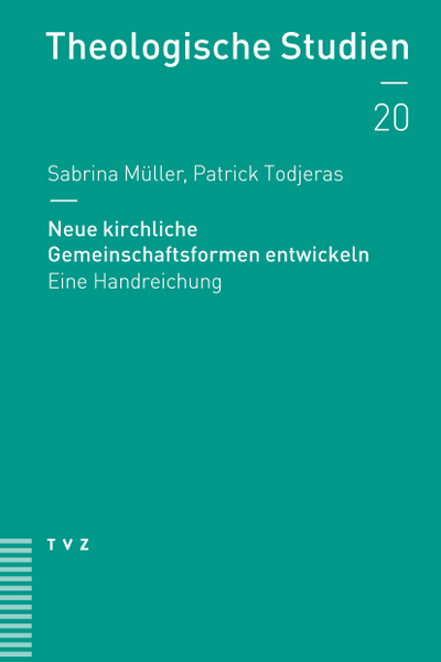 Cover Neue kirchliche Gemeinschaftsformen entwickeln