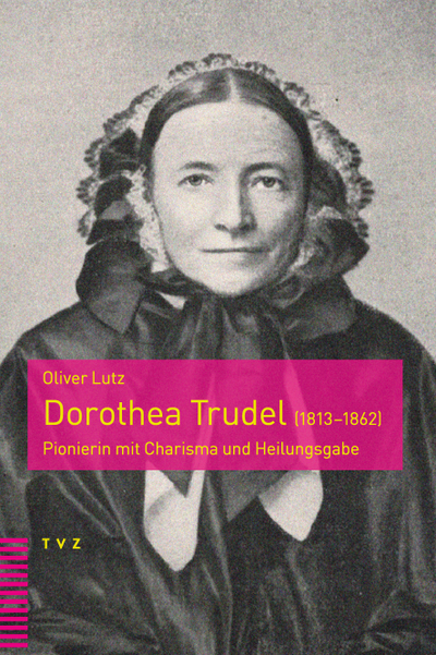 Cover von Dorothea Trudel (1813–1862)